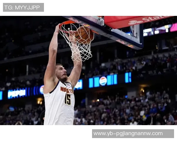 约基奇轻松砍下17分10板16助展现传球天赋三分球火力全开助球队获胜